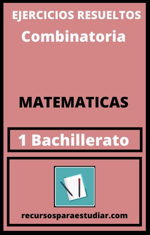 Ejercicios PDF Combinatoria 1 Bachillerato Matematicas 】 2024