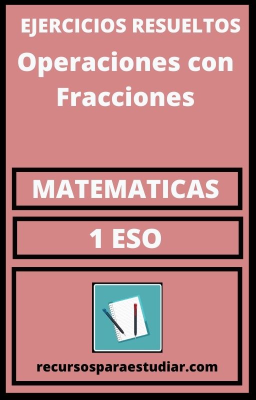 Ejercicios Operaciones con Fracciones 1 ESO PDF Matematicas