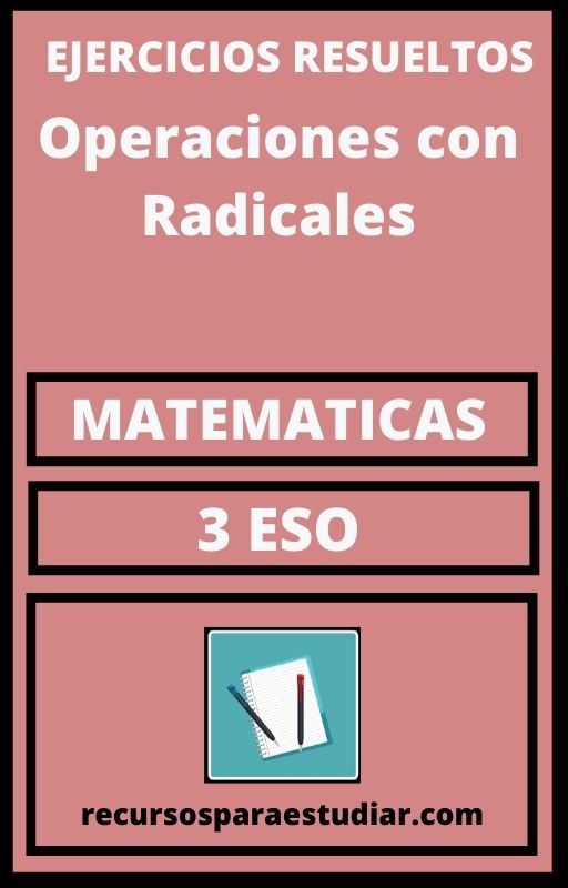 Ejercicios Operaciones con Radicales 3 ESO en PDF Matematicas
