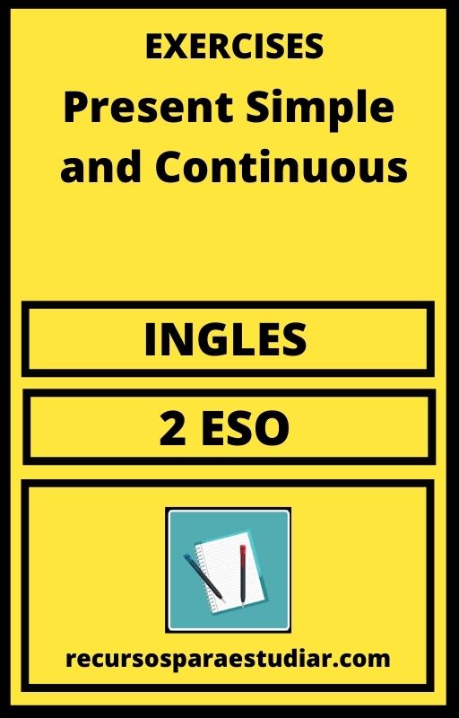 Ejercicios Exercises Present Simple and Continuous 2 ESO PDF